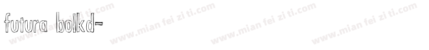 futura bolkd字体转换